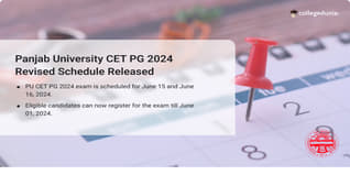 Panjab University CET PG 2024 Exam Revised Dates Out; Registration Open till June 1